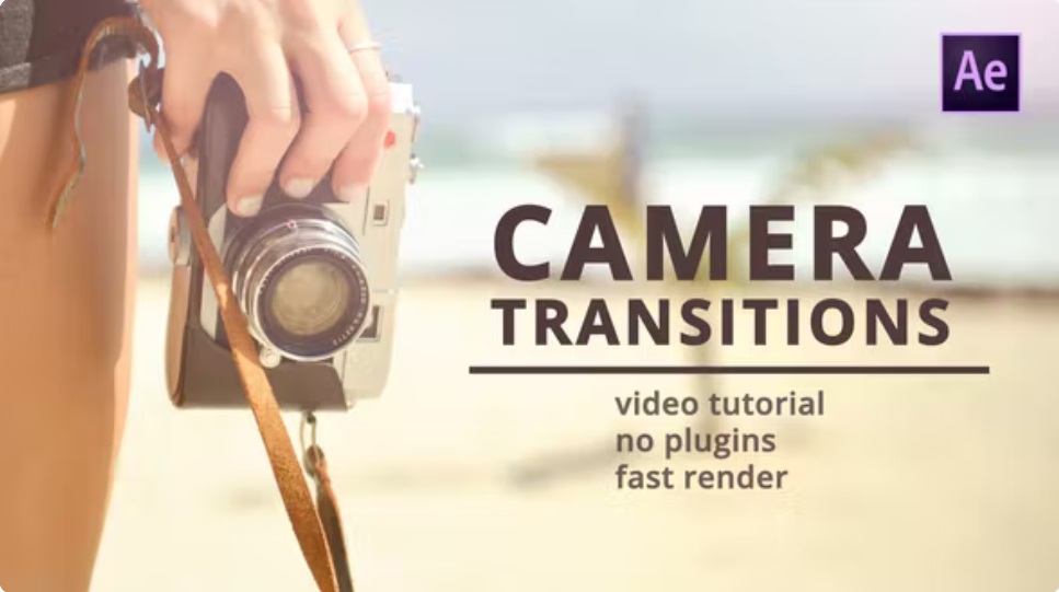 پروژه افترافکت ترانزیشن دوربین Camera Transitions for After Effects